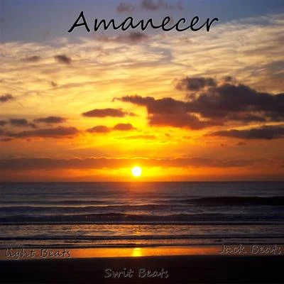 Amanecer 專輯 Jack Beats