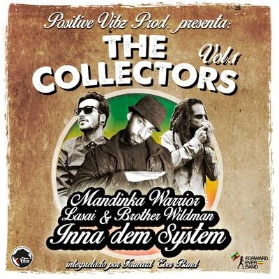 The Collectors, Vol. 1 (Inna Dem System) 专辑 Lasai