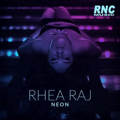 Rhea Raj Neon