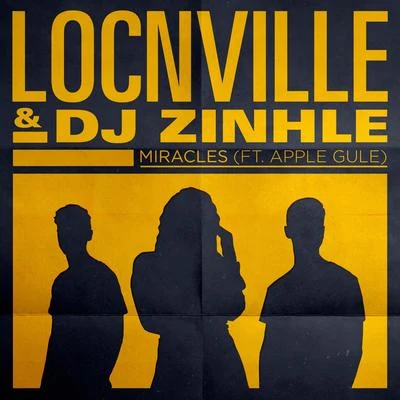 Miracles (feat. Apple Gule) [Remix] 專輯 DJ Zinhle