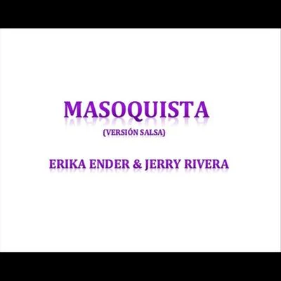 Masoquista (Versión Salsa) 專輯 Jonathan Moly/Jerry Rivera