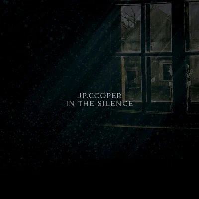 In the Silence 專輯 JP Cooper/Jonas Blue