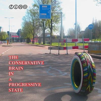 The Conservative Brain In A Progressive State 專輯 TINO/Koa/Lima Beats