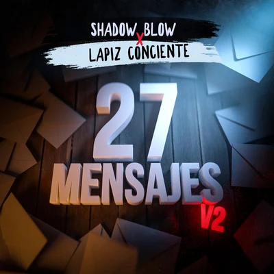 27 Mensajes, V2 专辑 Shadow Blow