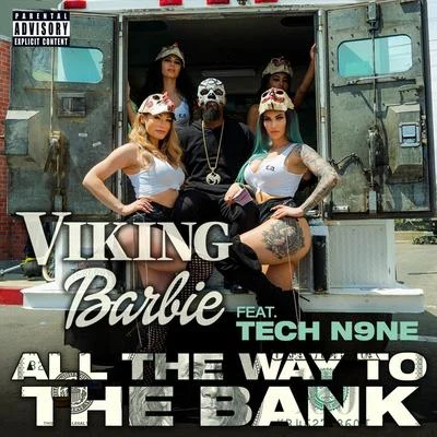 All the Way to the Bank (feat. Tech N9ne) 專輯 KETA/Viking Barbie