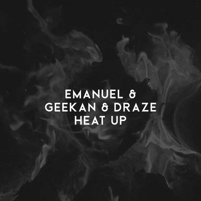 Emanuel Heat Up