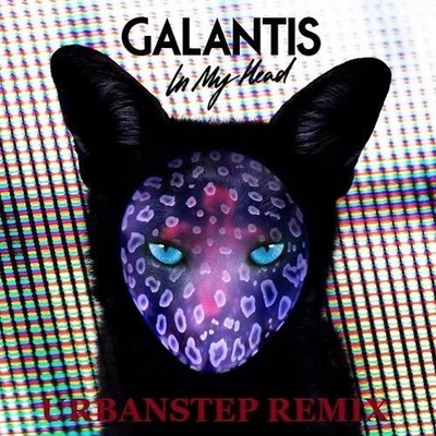 In My Head (Urbanstep Remix) 專輯 Elloh/Galantis