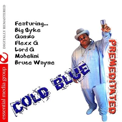 Premeditated (Digitally Remastered) 專輯 Cold Blue