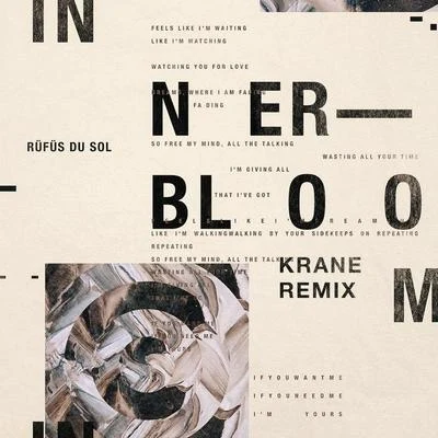 Innerbloom (KRANE Remix) 專輯 Krane