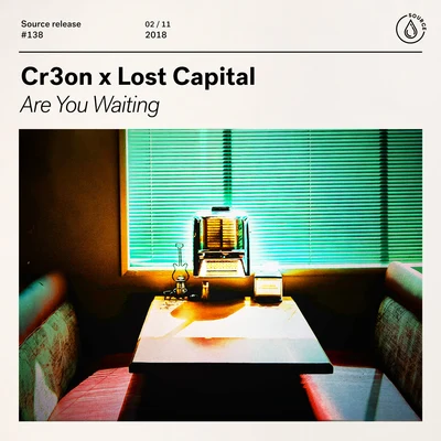 Are You Waiting 專輯 Lost Capital