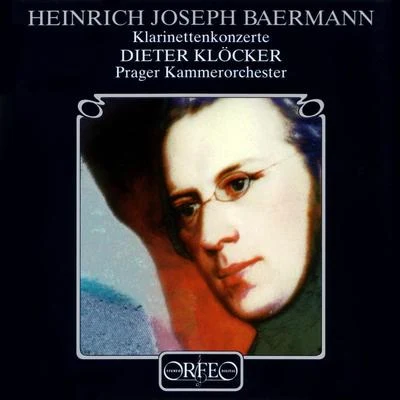 BAERMANN, H.J.: Clarinet Concertos (Klöcker, Prague Chamber Orchestra, Lajcik) 專輯 Prague Chamber Orchestra