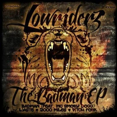 The Badman EP 專輯 LowRIDERz/Ceph