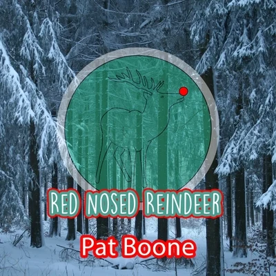 Red Nosed Reindeer 專輯 Pat Boone