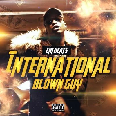 International Blown Guy 專輯 Enibeats/Verchi/Skales