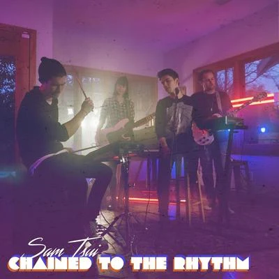 Chained to the Rhythm 專輯 Sam Tsui