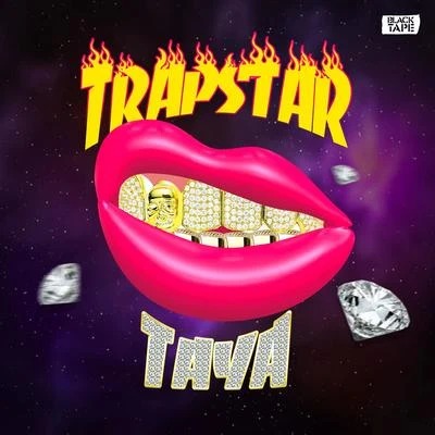 Trap Star 专辑 TAYA