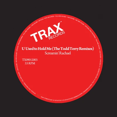 U Used to Hold Me (The Todd Terry Remixes) 專輯 Screamin Rachael