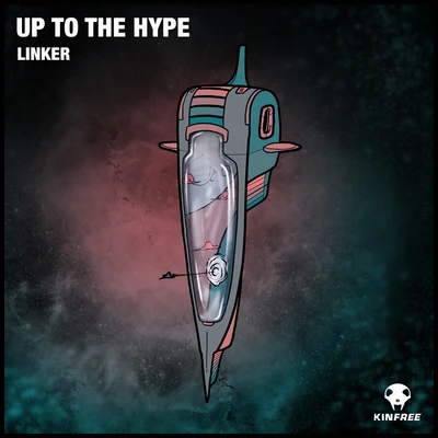 Up to the hype 專輯 Linker/李敬白Killer bee