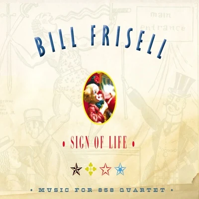 Sign of Life 专辑 Bill Frisell