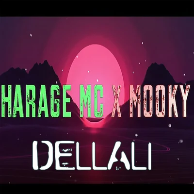 Dellali 專輯 Harage MC