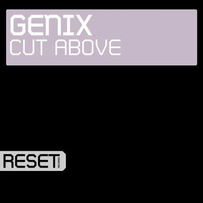 Cut Above 专辑 Genix