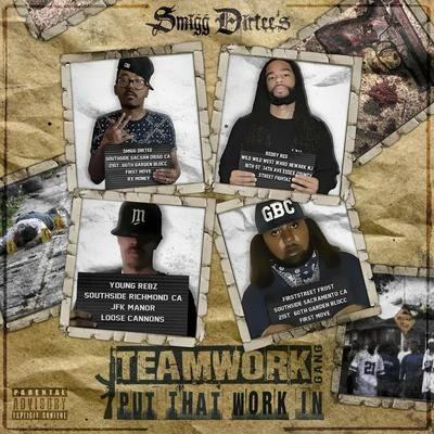 Put That Work in 專輯 Smigg Dirtee/C-Bo/I-Rocc/Bluez Brotherz