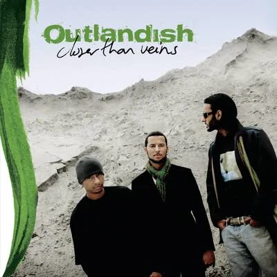 Closer Than Veins 專輯 Outlandish