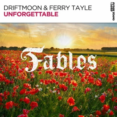 Unforgettable (Ferry Tayle Epic Remix) 專輯 Elucidus/Ferry Tayle