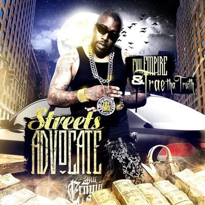 Streets Advocate 专辑 Trae Tha Truth/Mozzy