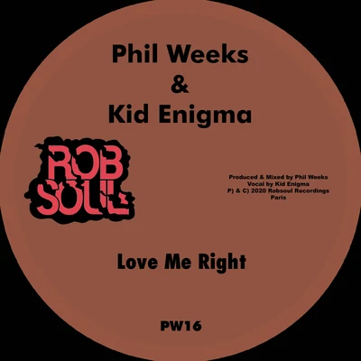 Love Me Right 專輯 Phil Weeks