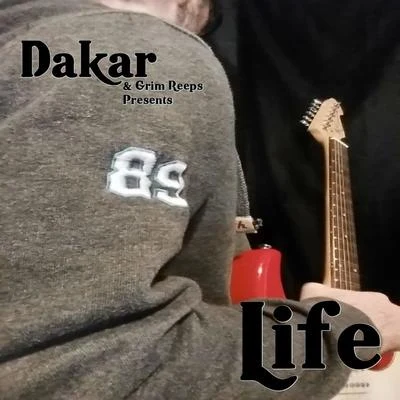 Life (feat. Grim Reeps) 專輯 Dakar