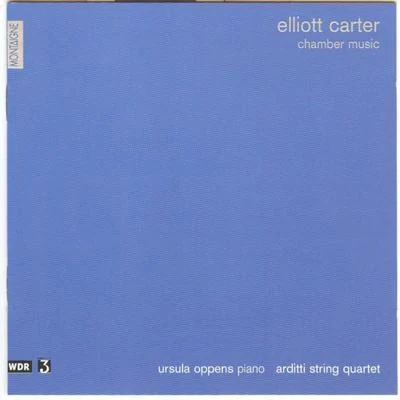 E. Carter: Chamber Music 专辑 Leon Kirchner/Elliott Carter/Leonard Bernstein/Lukas Foss/Carl Ruggles