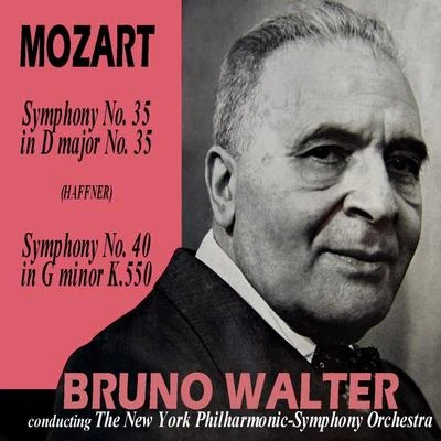 Mozart Symphony No 35 專輯 Philharmonic-Symphony Orchestra Of New York/Wiener Philharmoniker/Issay Dobrowen/Bruno Walter/Bronislaw Huberman