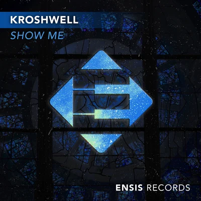 Kroshwell Show Me