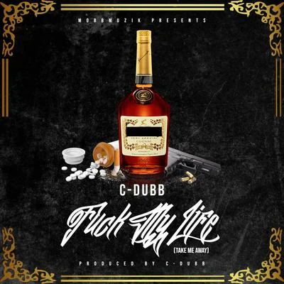 **** My Life 專輯 C-Dubb/TC Kapone