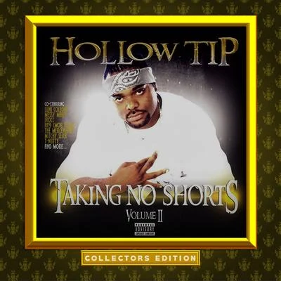 Taking No Shortz 2 專輯 Hollow Tip/Spice 1/Freako