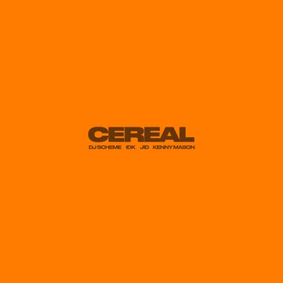 IDKTroubleBoi Cereal (feat. Kenny Mason)