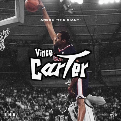 Vince Carter 專輯 Andre the Giant