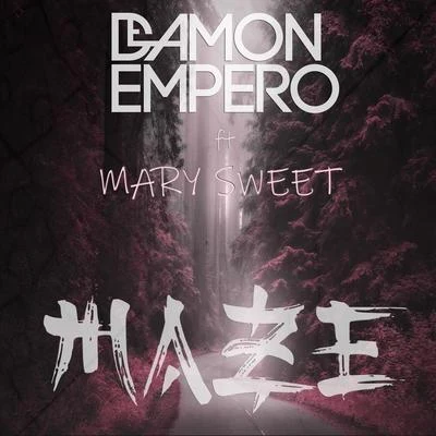 Maze (feat. Mary Sweet) 专辑 Damon Empero