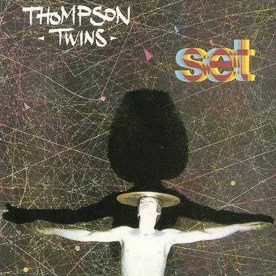 Thompson Twins Set (Expanded Edition)