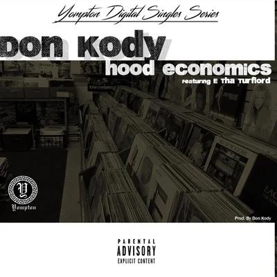 Hood Economics (feat. E Tha Turflord) 专辑 STATIK LNK/Don Kody