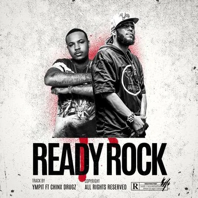 Ready Rock (feat. Chinx) 专辑 Razah/Chinx