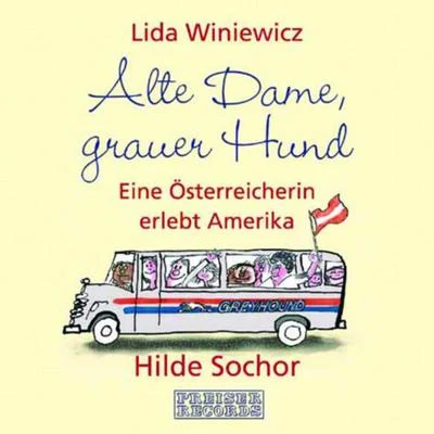 Alte Dame, grauer Hund 专辑 Wolfgang Hübsch/Thomas Stolzeti/Hilde Sochor