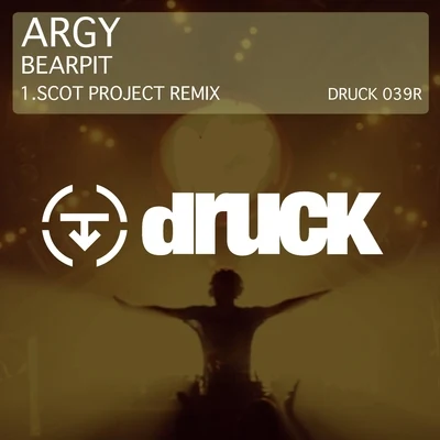 Bearpit (Scot Project Remix) 專輯 Argy (UK)