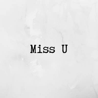 Miss You (Progressive House Edit) 专辑 Kevlah/Alina Renae