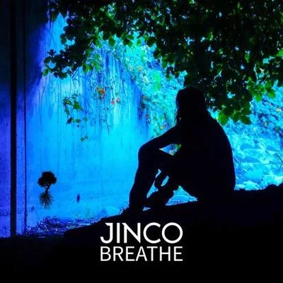 Breathe 专辑 Goshfather/Jinco/JayKode