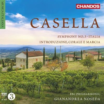 CASELLA, A.: Orchestral Music, Vol. 3 (BBC Philharmonic, Noseda) 專輯 BBC Philharmonic Orchestra