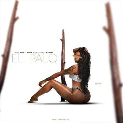 Guelo StarDe La GhettoBoy Wonder Chosen Few El Palo (feat. Guelo Star & Albert Diamond)