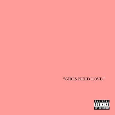 Girls Need Love 專輯 Summer Walker/Trevor Daniel