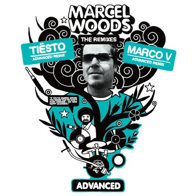 Marcel Woods Advanced (The Remixes 2011)